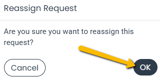 Reassign request ok button