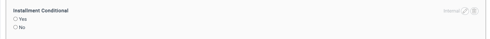 conditional installment field