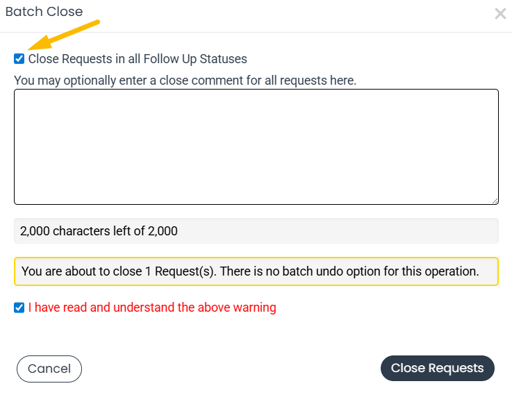 close requests in all follow up statuses checkbox