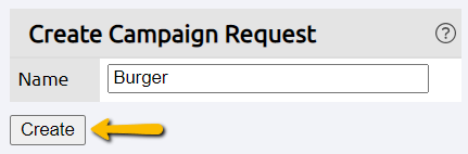 create campaign request name